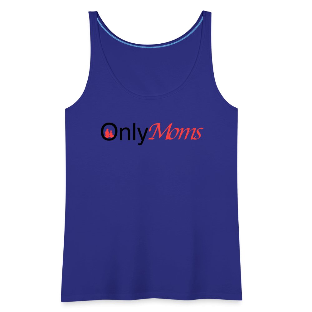 OnlyMoms - Premium Tank Top - royal blue