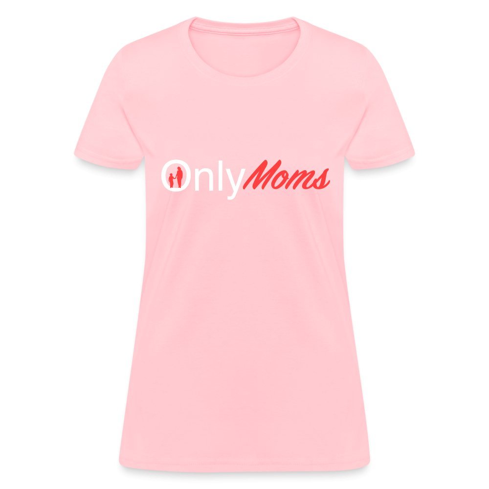 OnlyMoms - Women's T-Shirt (White & Pink) - pink