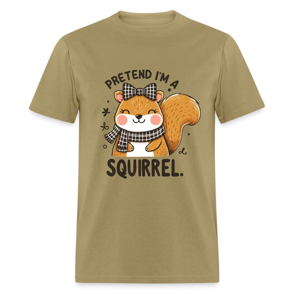 Pretend I'm a Squirrel T-Shirt - white