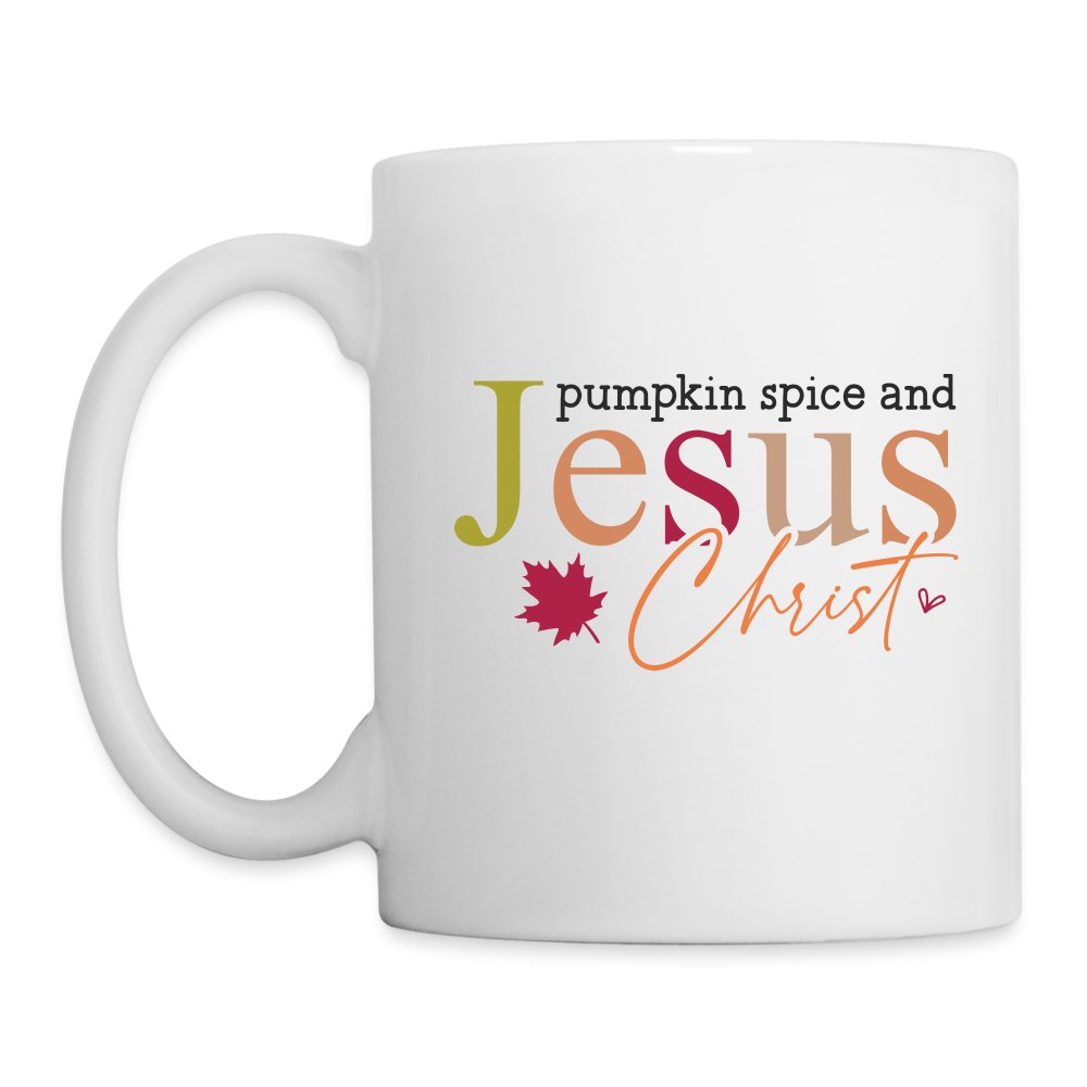 Pumpkin Spice and Jesus Christ Coffee Mug - white