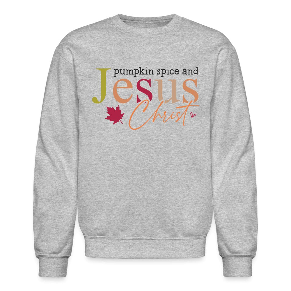 Pumpkin Spice and Jesus Christ Sweatshirt - heather gray