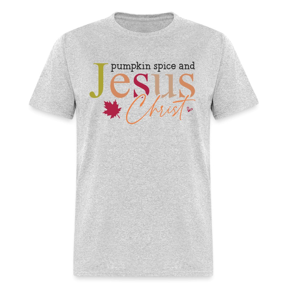 Pumpkin Spice and Jesus Christ T-Shirt - heather gray