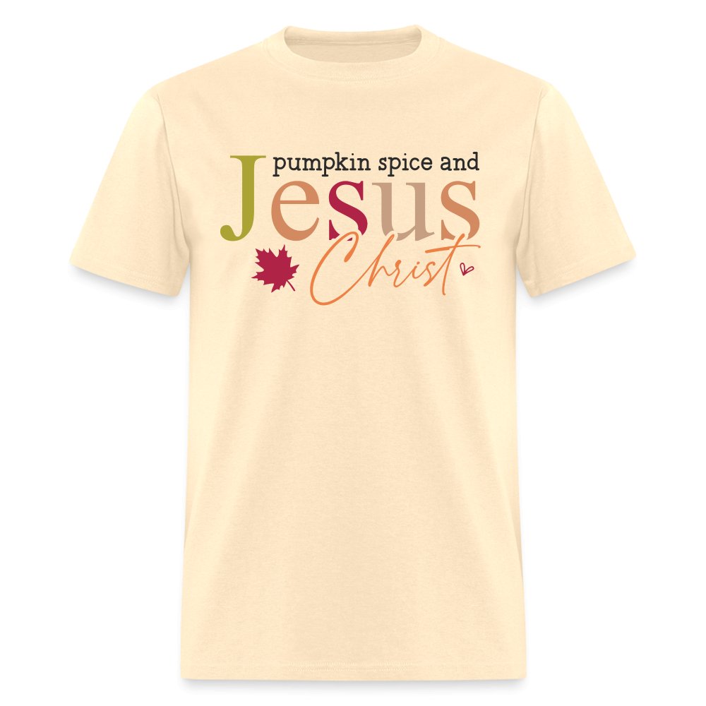 Pumpkin Spice and Jesus Christ T-Shirt - natural