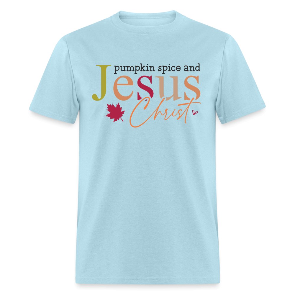 Pumpkin Spice and Jesus Christ T-Shirt - powder blue