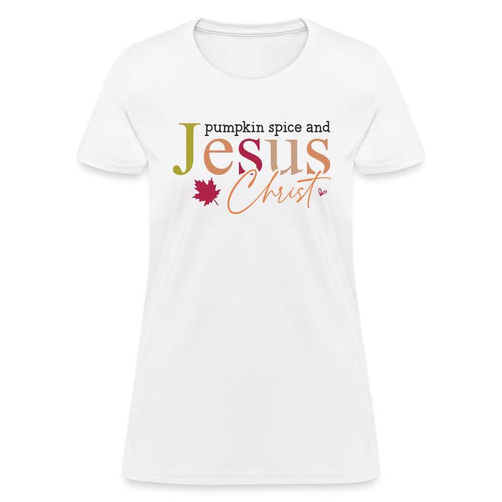 Pumpkin Spice and Jesus Christ Women's Contoured T-Shirt - white