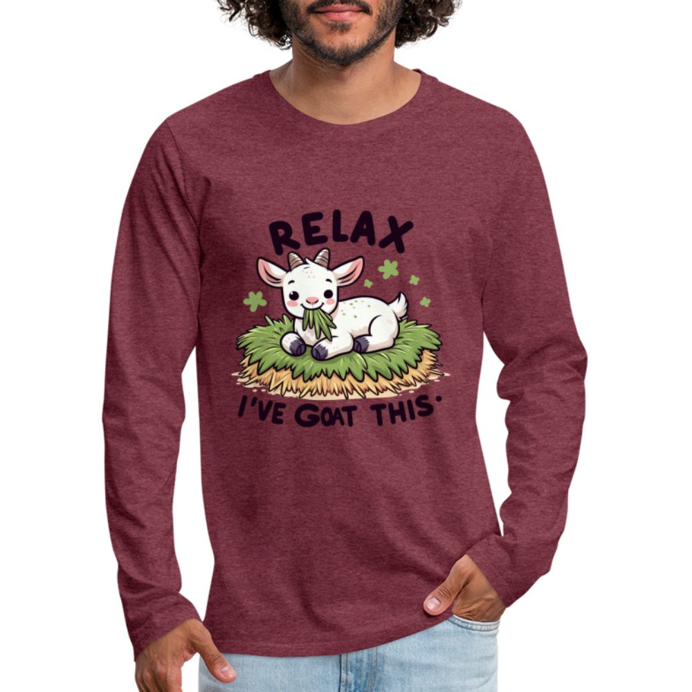 Relax I've Goat This Men's Premium Long Sleeve T-Shirt (Cute Goat) - heather burgundy