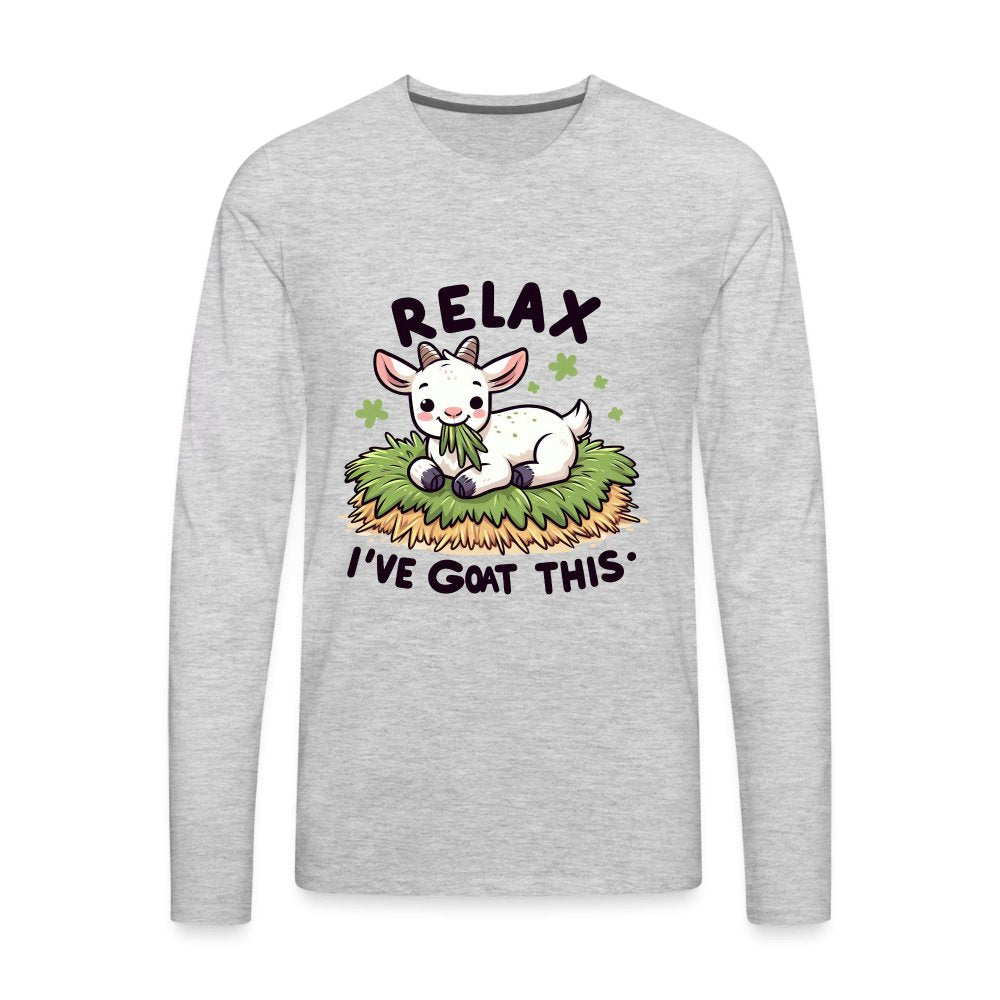 Relax I've Goat This Men's Premium Long Sleeve T-Shirt (Cute Goat) - heather gray