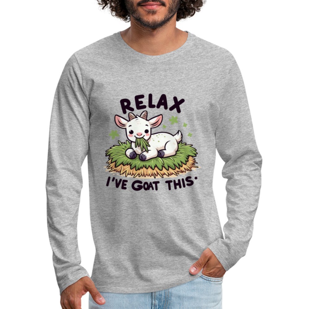 Relax I've Goat This Men's Premium Long Sleeve T-Shirt (Cute Goat) - heather gray