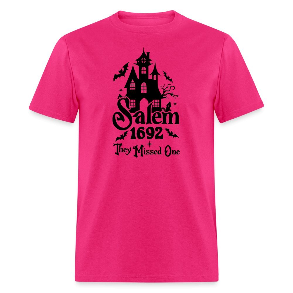 Salem 1692 - They Missed One T-Shirt (Halloween Witch) - fuchsia