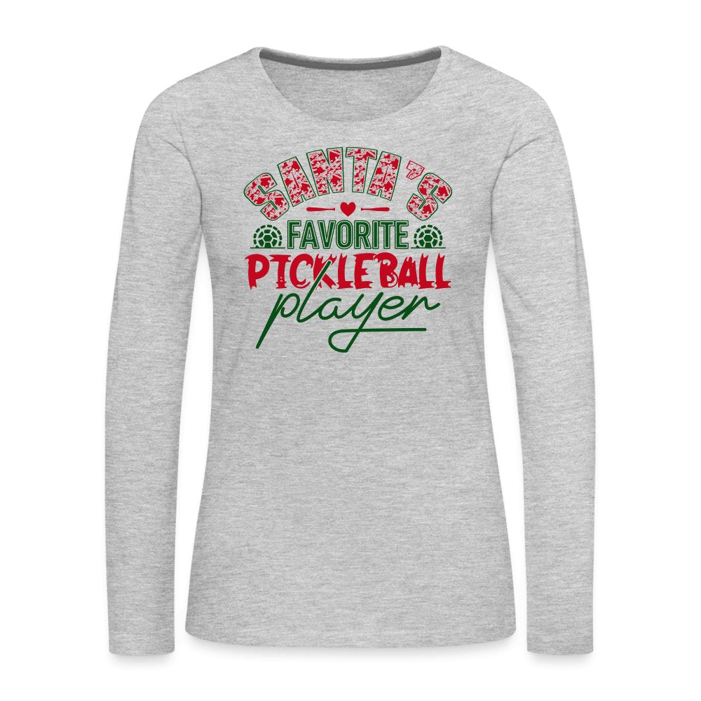 Santa's Favorite Pickleball Player Women's Premium Long Sleeve T-Shirt - heather gray