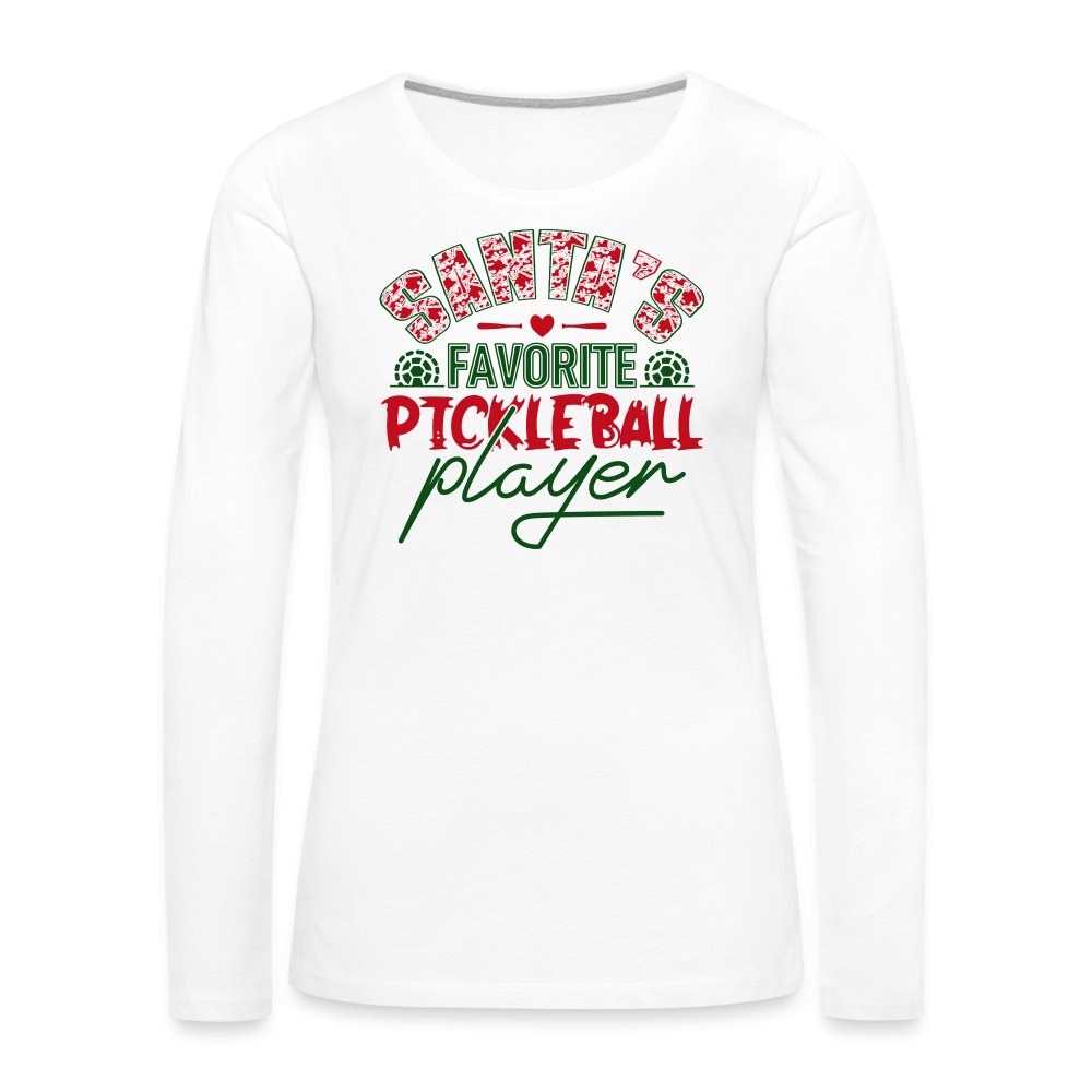 Santa's Favorite Pickleball Player Women's Premium Long Sleeve T-Shirt - white