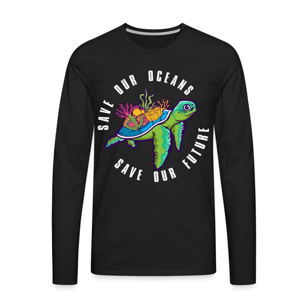 Save Our Oceans Men's Premium Long Sleeve T-Shirt - black