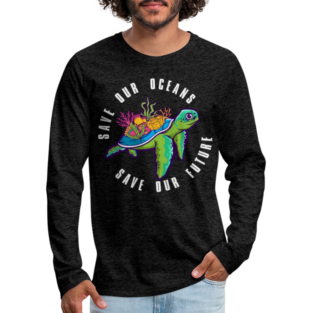 Save Our Oceans Men's Premium Long Sleeve T-Shirt - charcoal grey