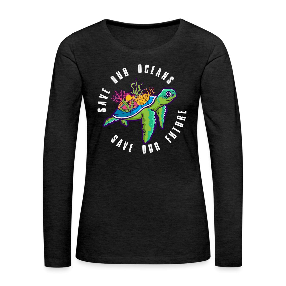 Save Our Oceans Women's Premium Long Sleeve T-Shirt - charcoal grey