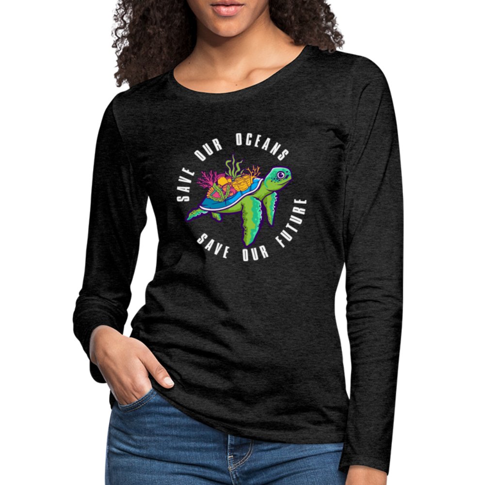 Save Our Oceans Women's Premium Long Sleeve T-Shirt - charcoal grey