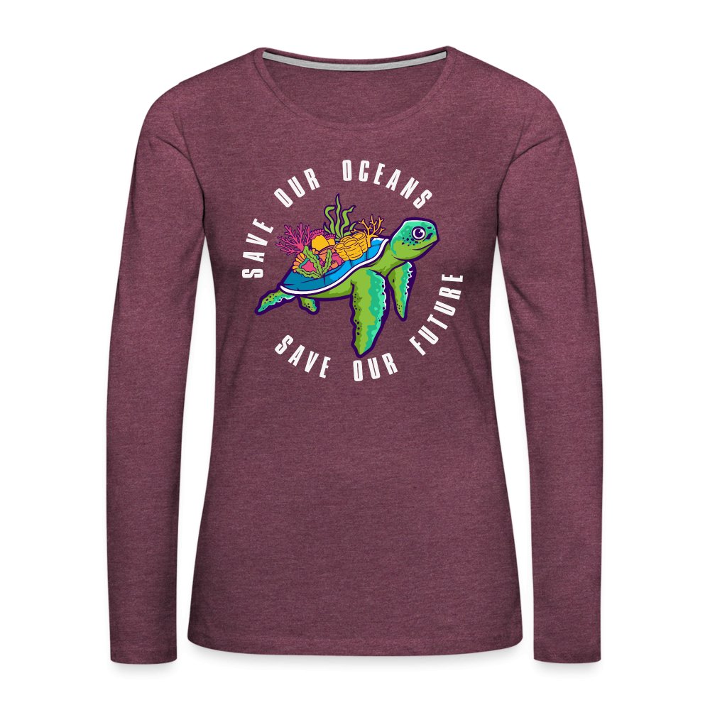 Save Our Oceans Women's Premium Long Sleeve T-Shirt - heather burgundy