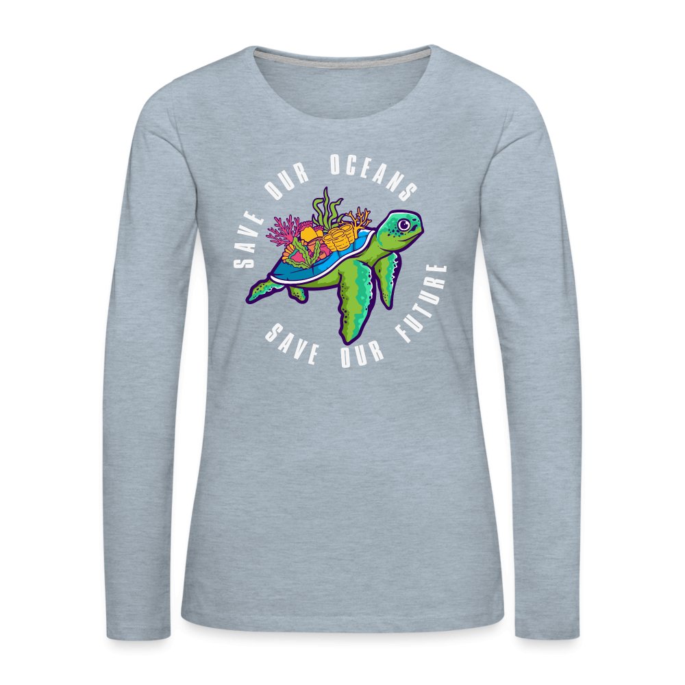 Save Our Oceans Women's Premium Long Sleeve T-Shirt - heather ice blue