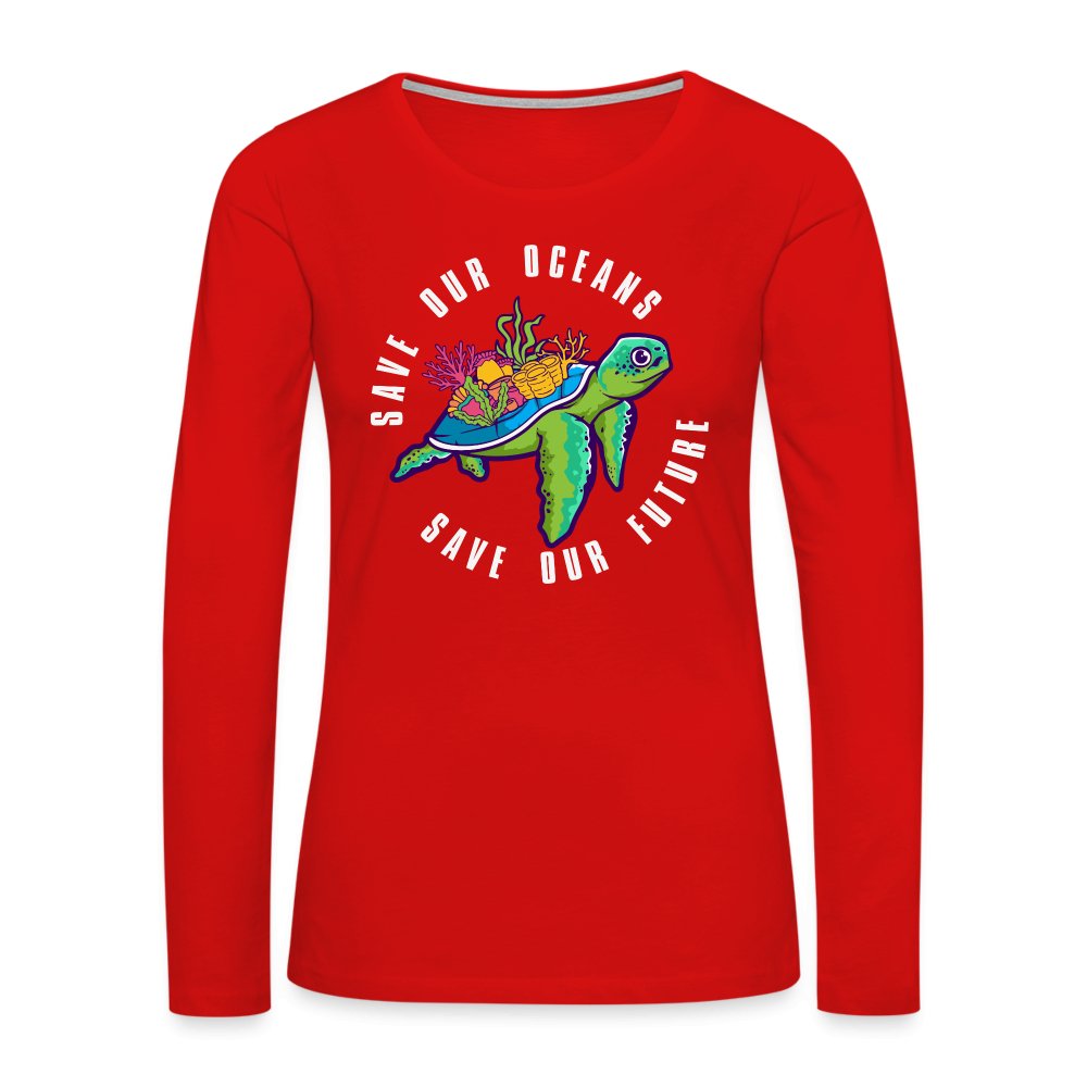 Save Our Oceans Women's Premium Long Sleeve T-Shirt - red