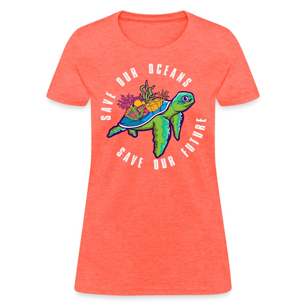 Save Our Oceans Women's T-Shirt - heather coral