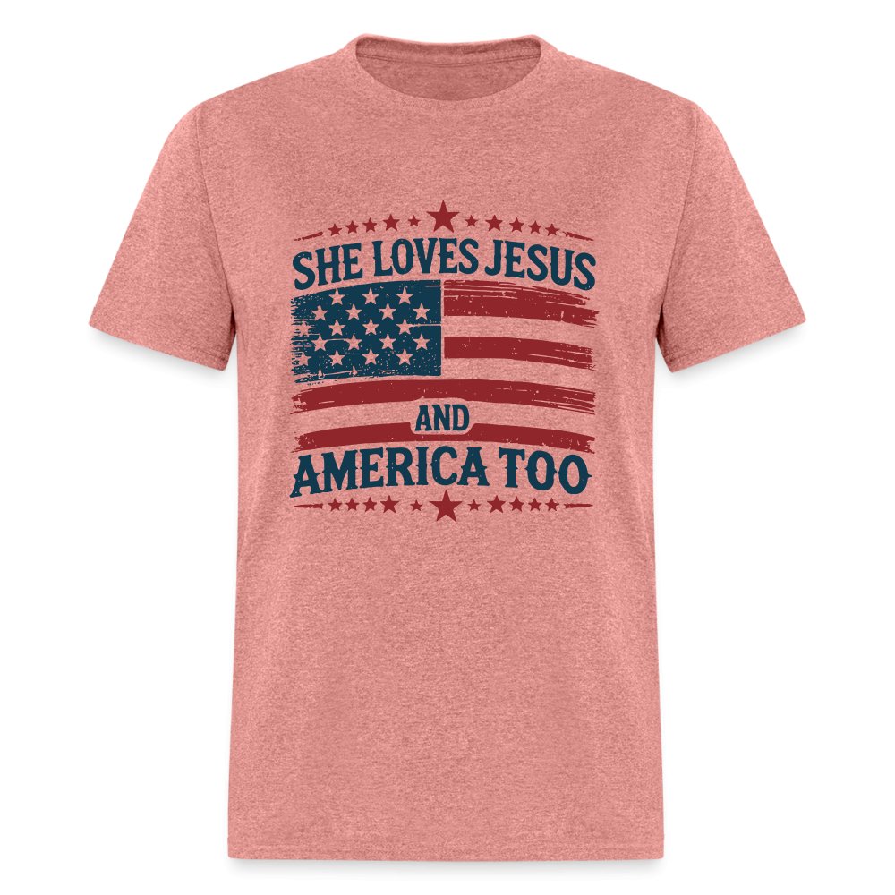 She Loves Jesus and America Too T-Shirt - heather mauve