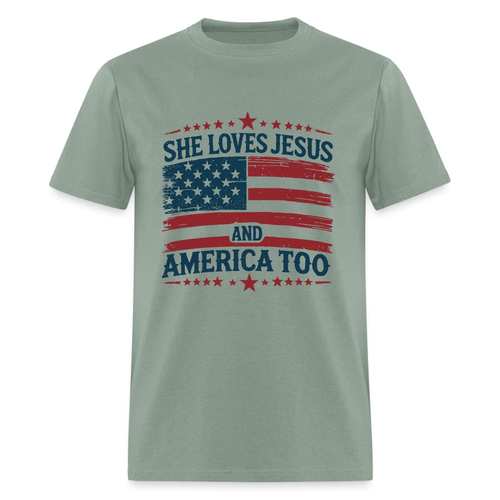 She Loves Jesus and America Too T-Shirt - sage