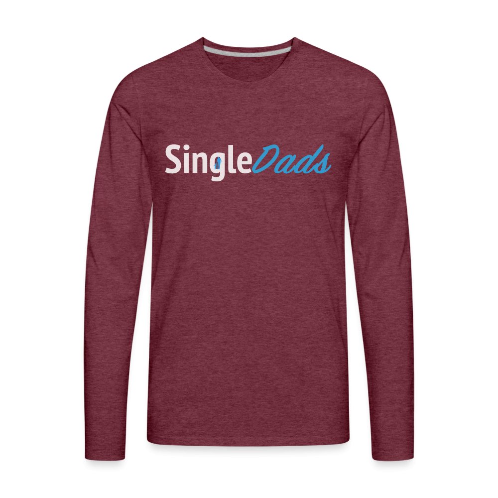 SingleDads Men's Premium Long Sleeve T-Shirt - heather burgundy