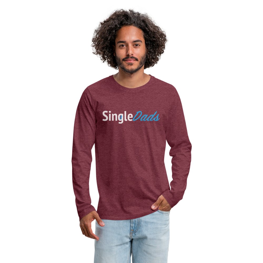 SingleDads Men's Premium Long Sleeve T-Shirt - heather burgundy