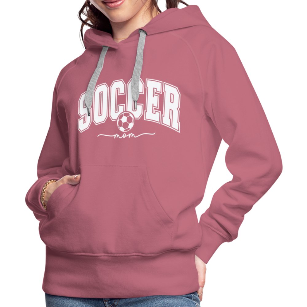 Soccer Mom Women’s Premium Hoodie - mauve