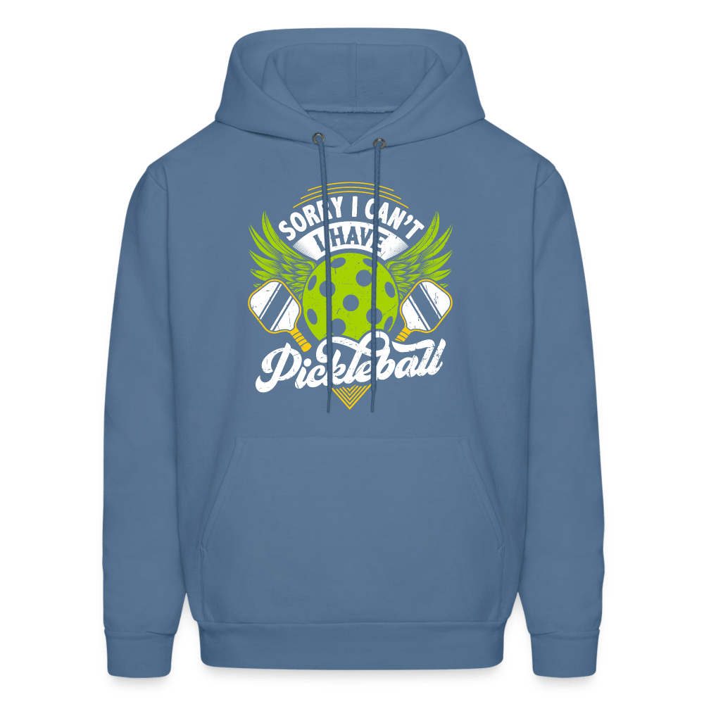 Sorry I Can't I Have Pickleball Hoodie - denim blue