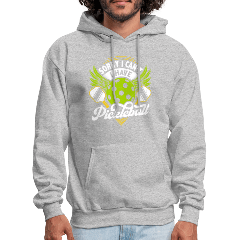 Sorry I Can't I Have Pickleball Hoodie - heather gray