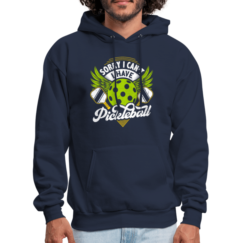 Sorry I Can't I Have Pickleball Hoodie - navy