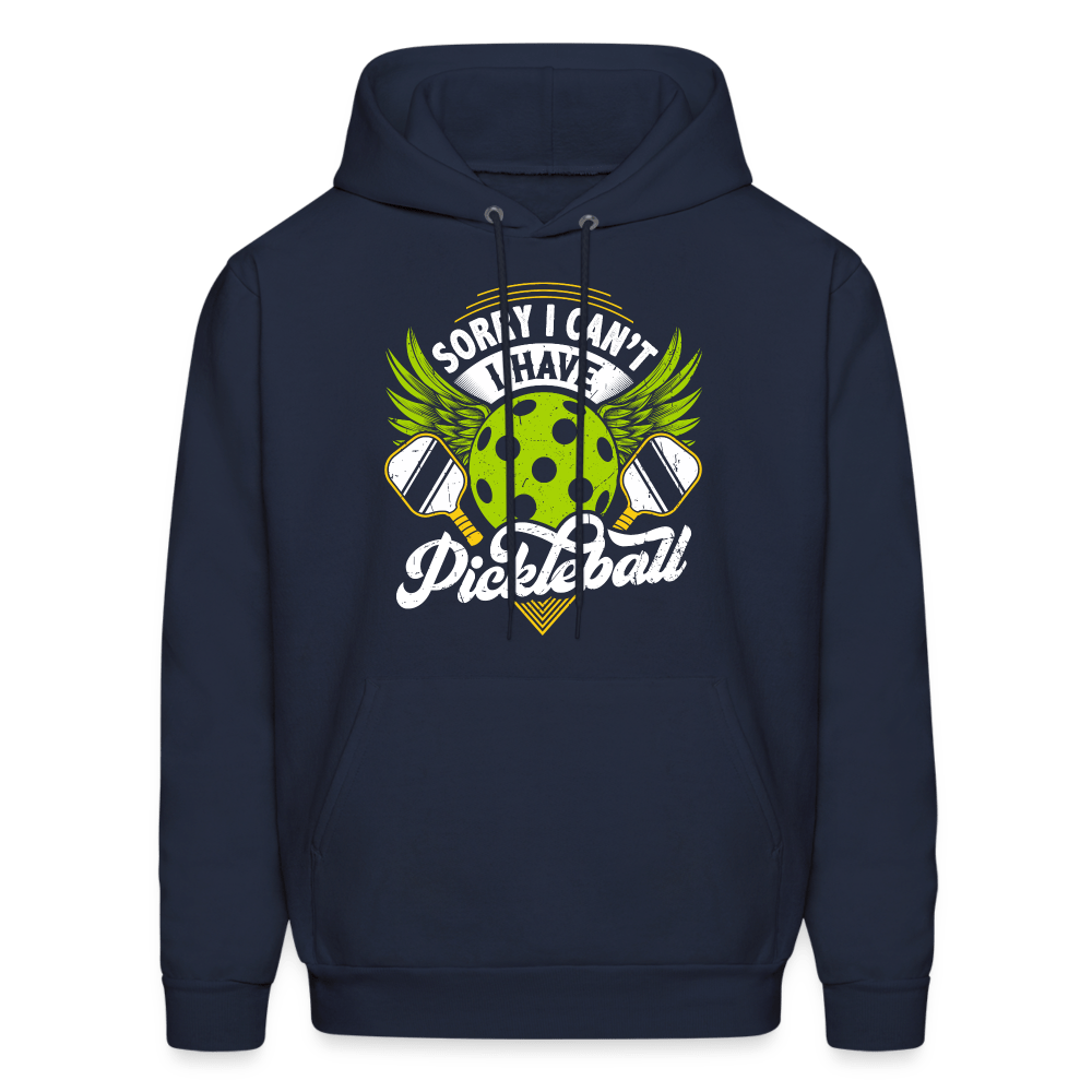 Sorry I Can't I Have Pickleball Hoodie - navy