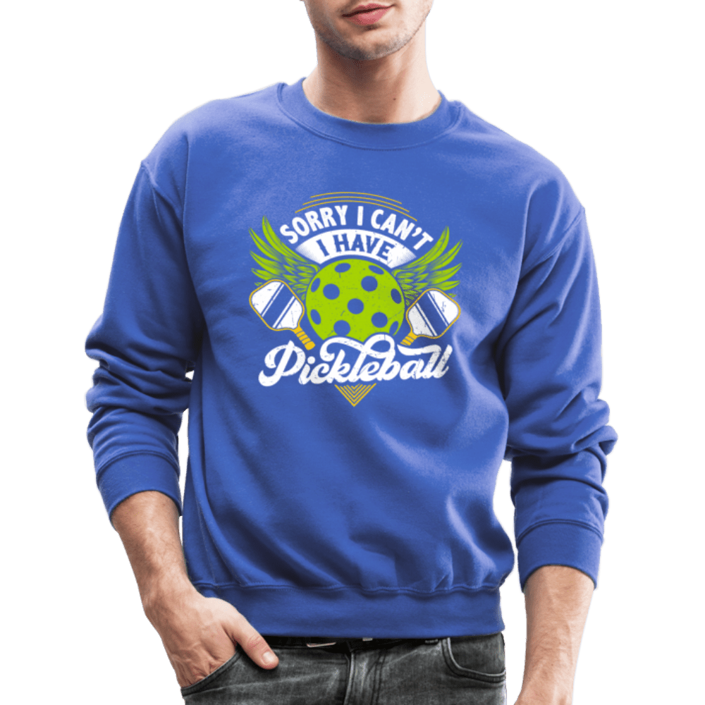 Sorry I Can't I Have Pickleball Sweatshirt - royal blue