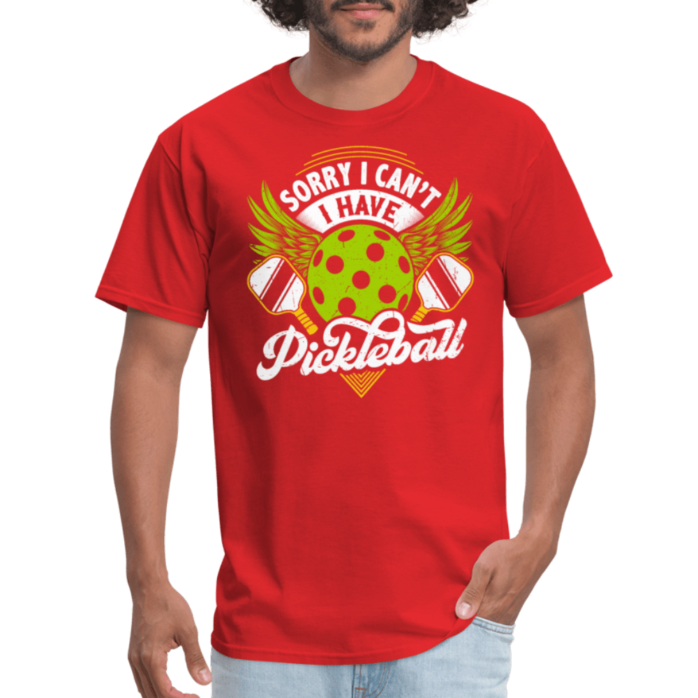 Sorry I Can't I Have Pickleball T-Shirt - red