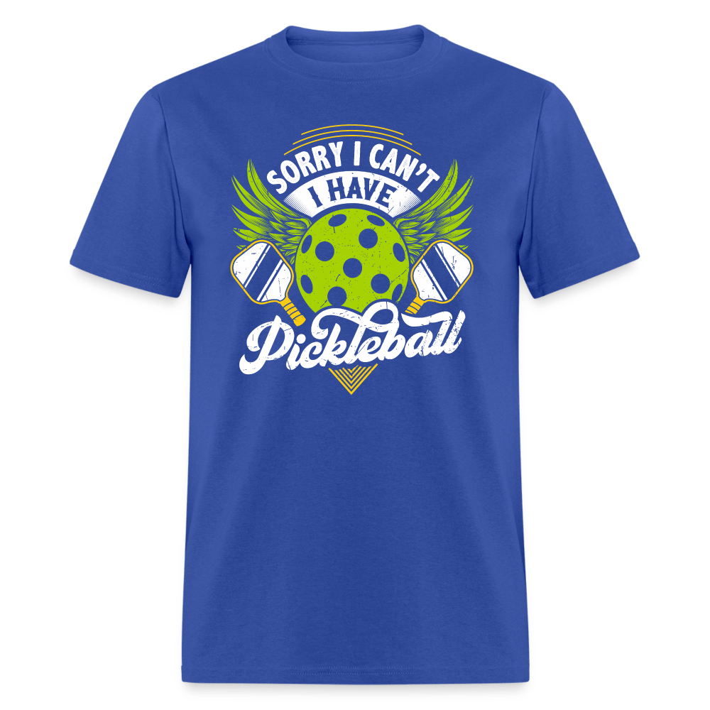 Sorry I Can't I Have Pickleball T-Shirt - royal blue