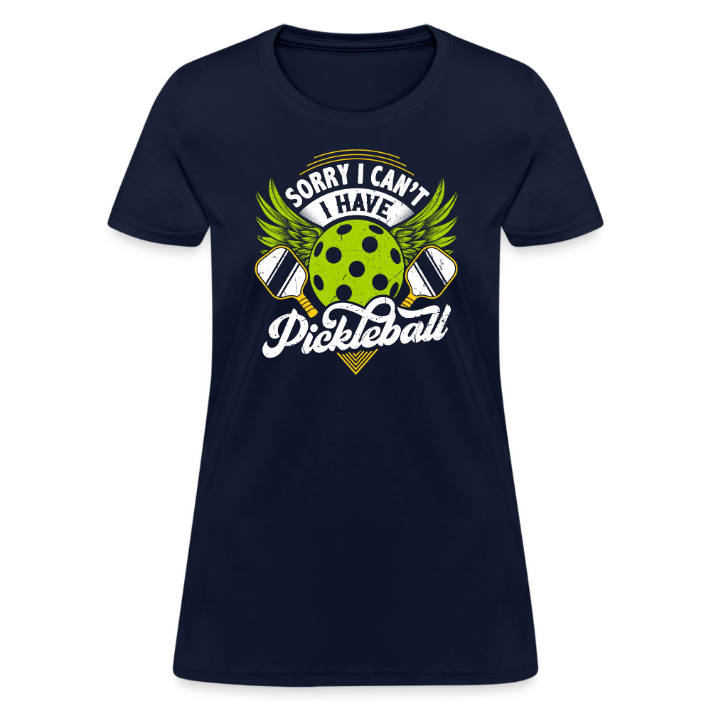 Sorry I Can't I Have Pickleball Women's Contoured T-Shirt - navy