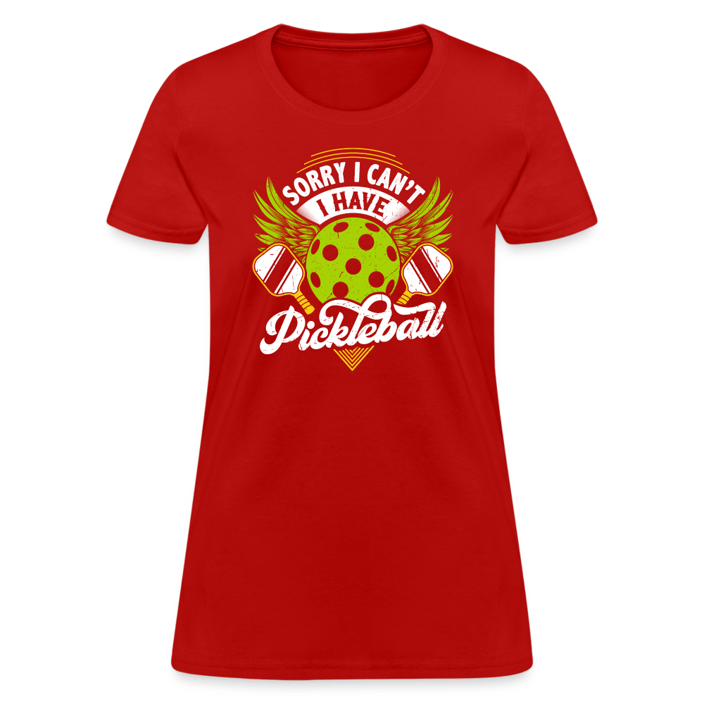 Sorry I Can't I Have Pickleball Women's Contoured T-Shirt - red