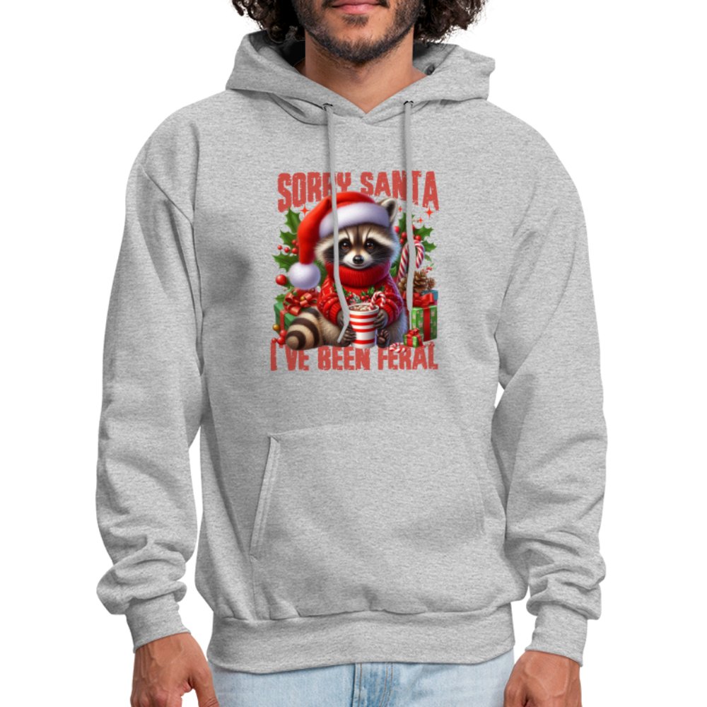 Sorry Santa I've Been Feral Hoodie - heather gray