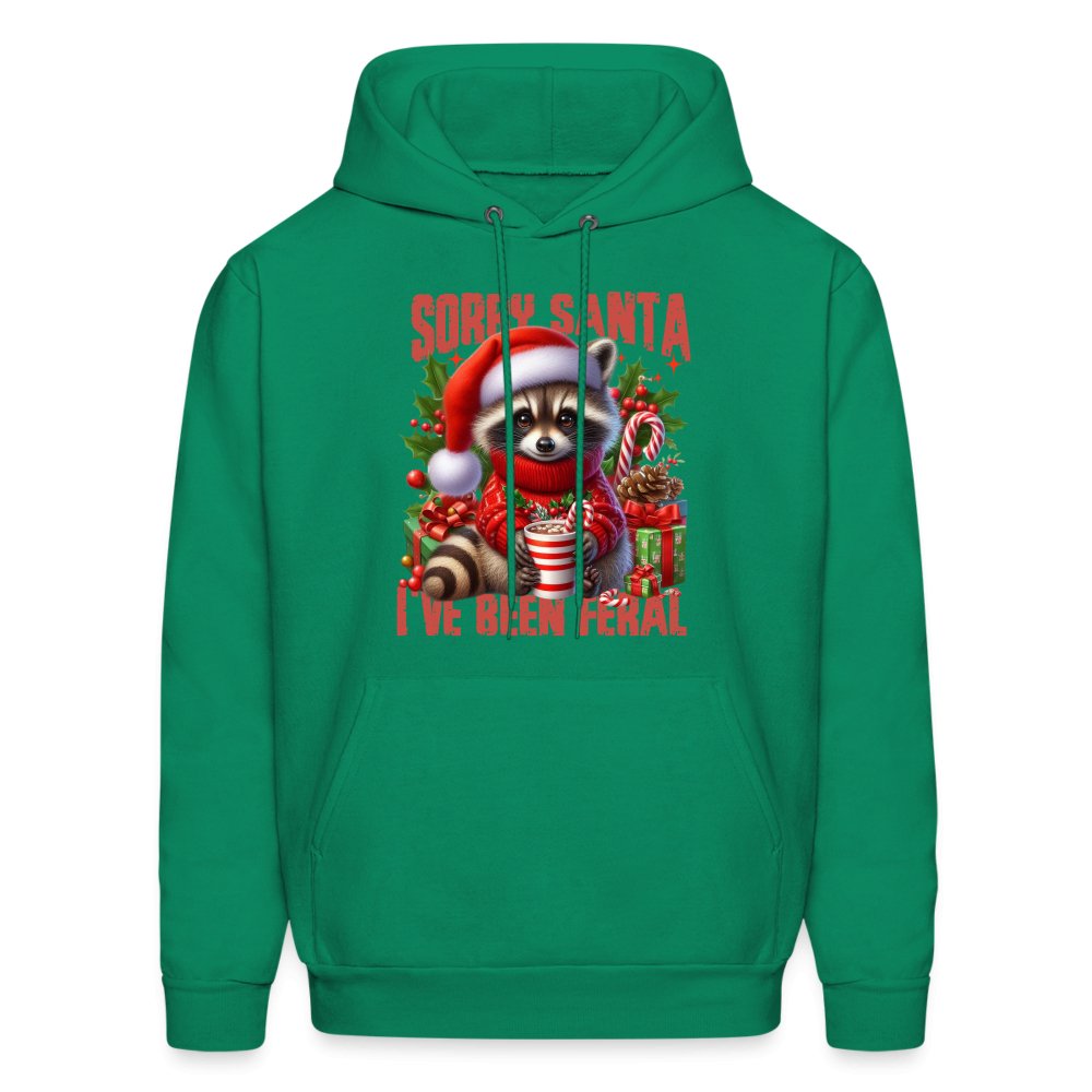 Sorry Santa I've Been Feral Hoodie - kelly green