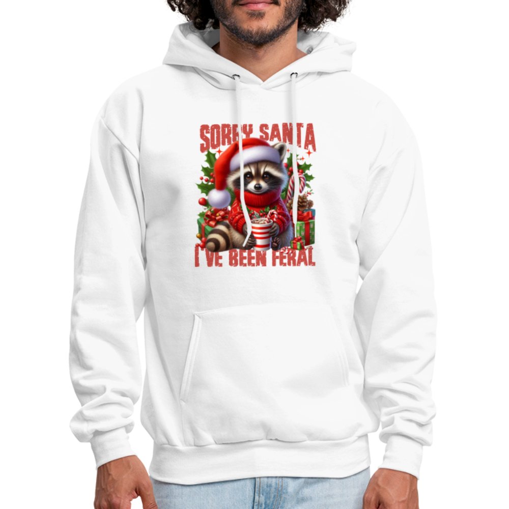 Sorry Santa I've Been Feral Hoodie - white