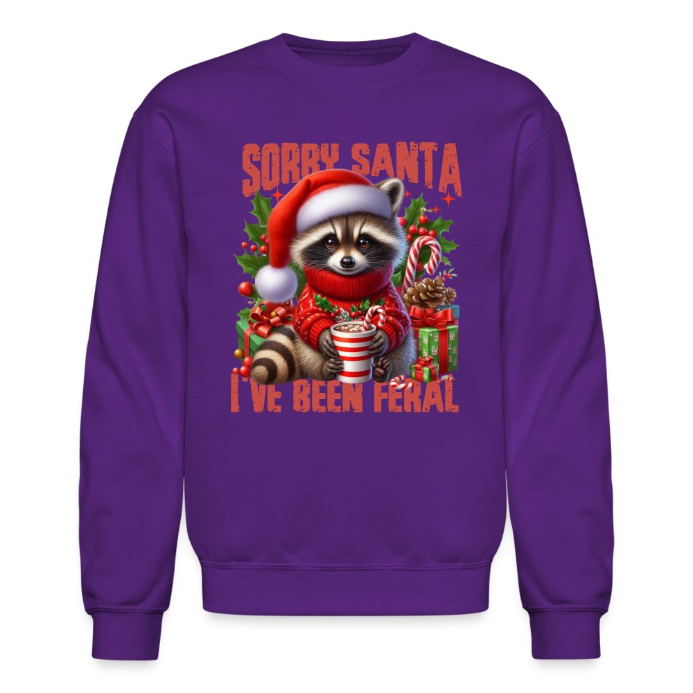 Sorry Santa I've Been Feral Sweatshirt - purple