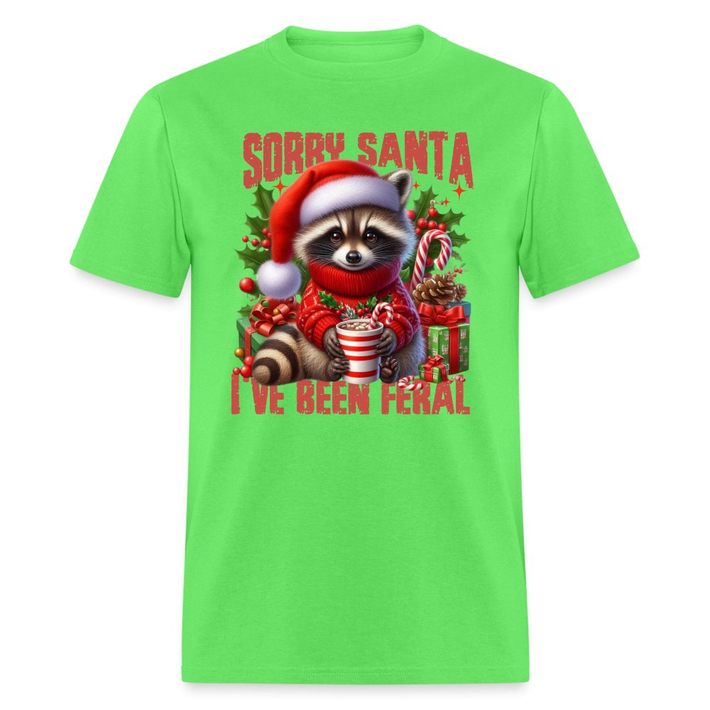 Sorry Santa I've Been Feral T-Shirt - kiwi