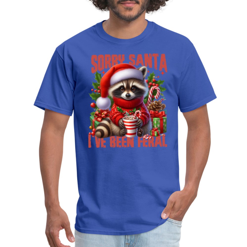 Sorry Santa I've Been Feral T-Shirt - royal blue