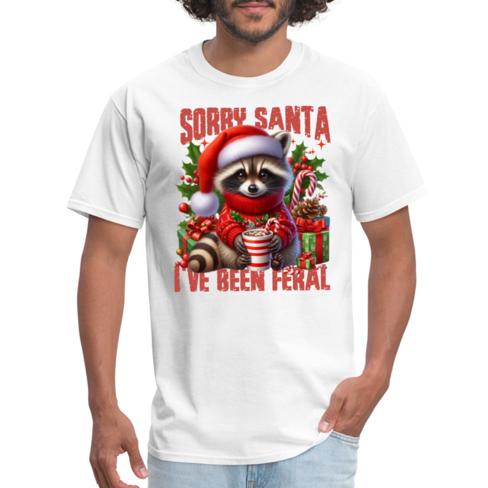 Sorry Santa I've Been Feral T-Shirt - white