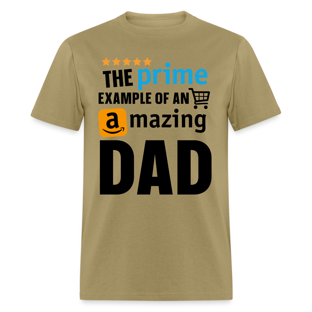 The Prime Example of an Amazing DAD T-Shirt - khaki