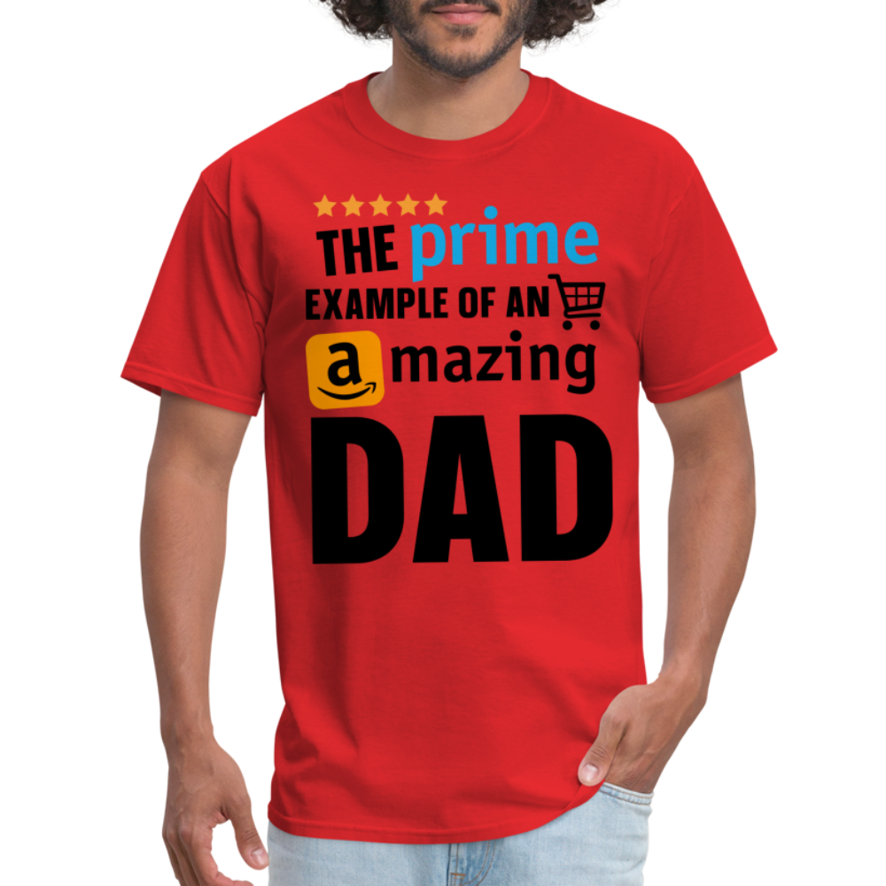 The Prime Example of an Amazing DAD T-Shirt - red