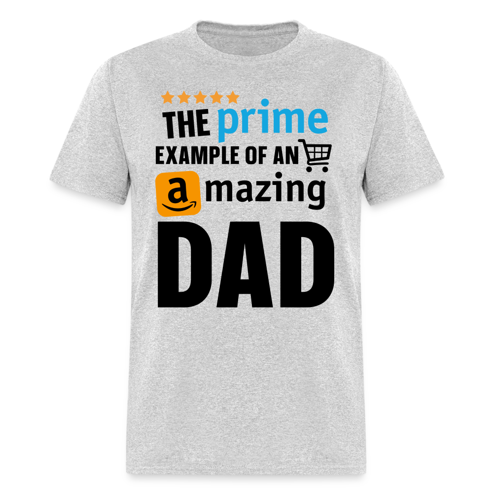 The Prime Example of an Amazing DAD T-Shirt - heather gray