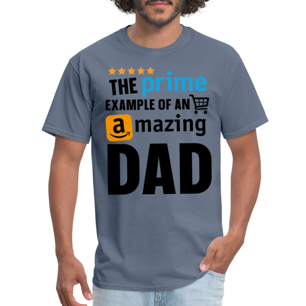 The Prime Example of an Amazing DAD T-Shirt - denim