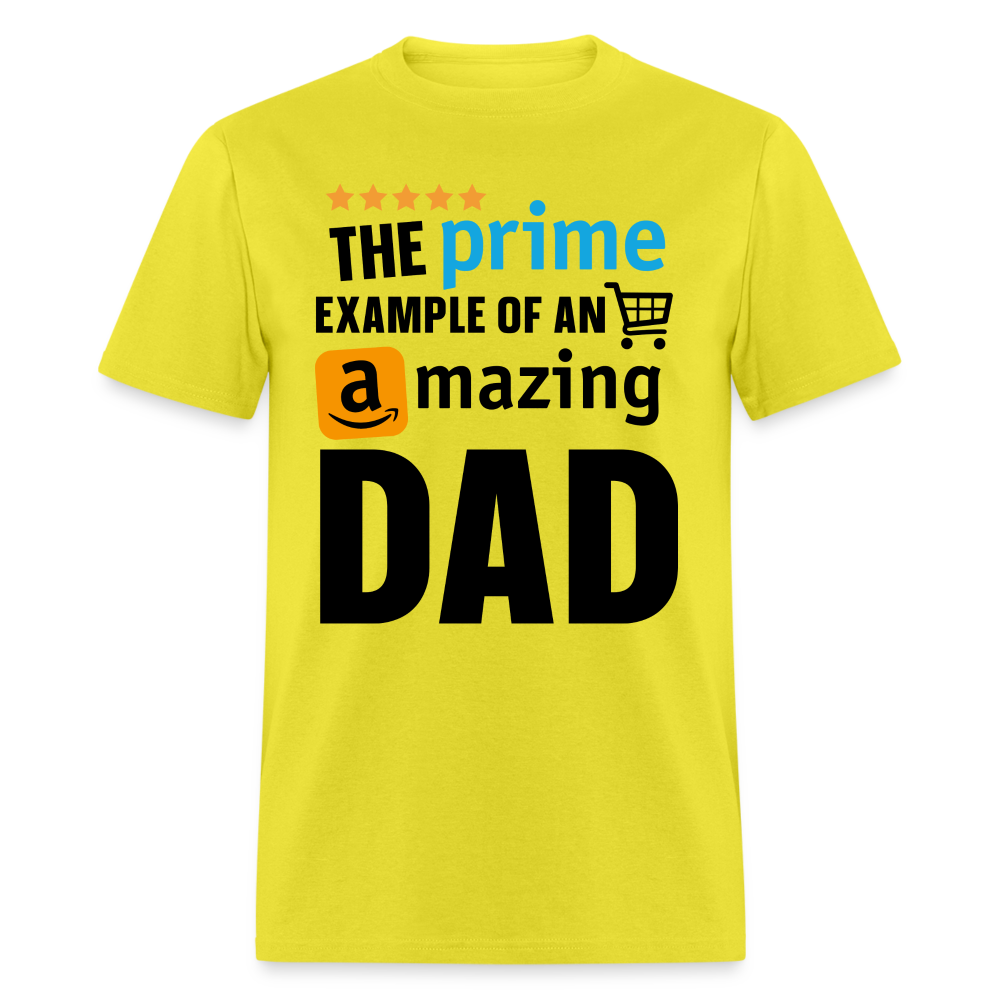 The Prime Example of an Amazing DAD T-Shirt - yellow
