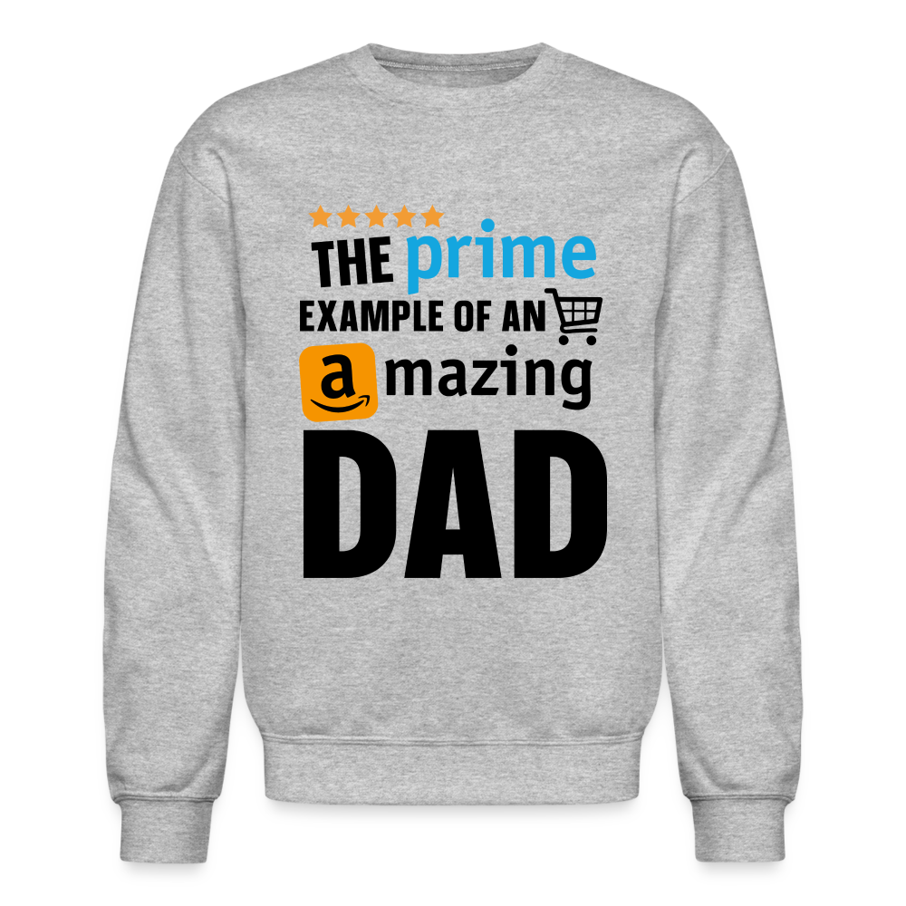 The Prime Example of an Amazing DAD Sweatshirt - heather gray